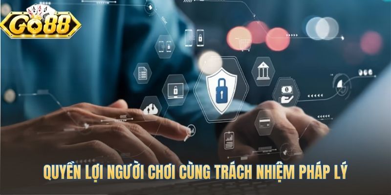 Chính sách xác định rõ quyền lợi và trách nhiệm đôi bên
